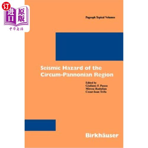 海外直订Seismic Hazard of the Circum-Pannonian Region 环潘诺尼亚地区的地震灾害