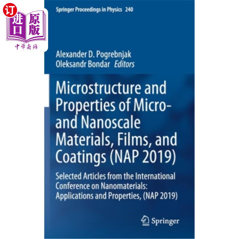 海外直订Microstructure and Properties of Micro- And Nanoscale Materials, Films, and Coat 微纳米尺度材料、薄膜和涂层