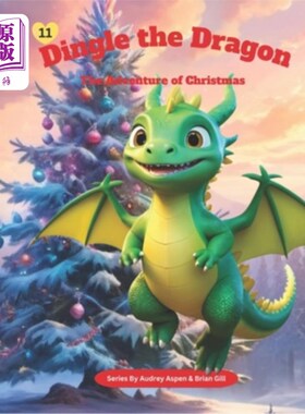 海外直订Dingle the Dragon: The Adventure of Christmas 丁格尔龙：圣诞节的冒险