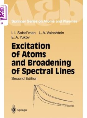 海外直订Excitation of Atoms and Broadening of Spectral Lines 原子的激发和谱线的展宽