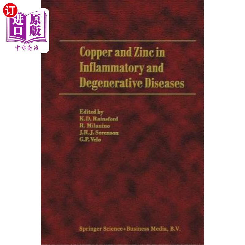 海外直订医药图书Copper and Zinc in Inflammatory and Degenerative Diseases 铜和锌在炎症和退行性疾病中的作用