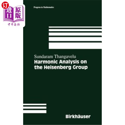 海外直订Harmonic Analysis on the Heisenberg Group 海森堡群的谐波分析