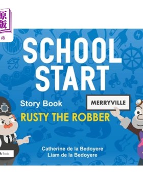 海外直订School Start Storybooks: Rusty the Robber 学校开始故事书:生锈的强盗