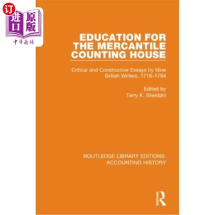 Mercantile House Counting 商业会计室 九名英 and Critical Essays 海外直订Education Constructive for the 教育
