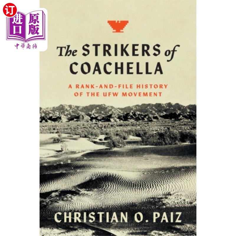海外直订Strikers of Coachella 科切拉的罢工者 书籍/杂志/报纸 生活类原版书 原图主图