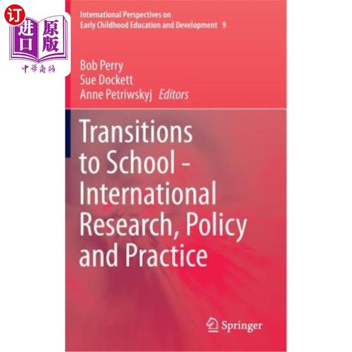 海外直订Transitions to School - International Research, Policy and Practice 过渡到学校-国际研究，政策和实践