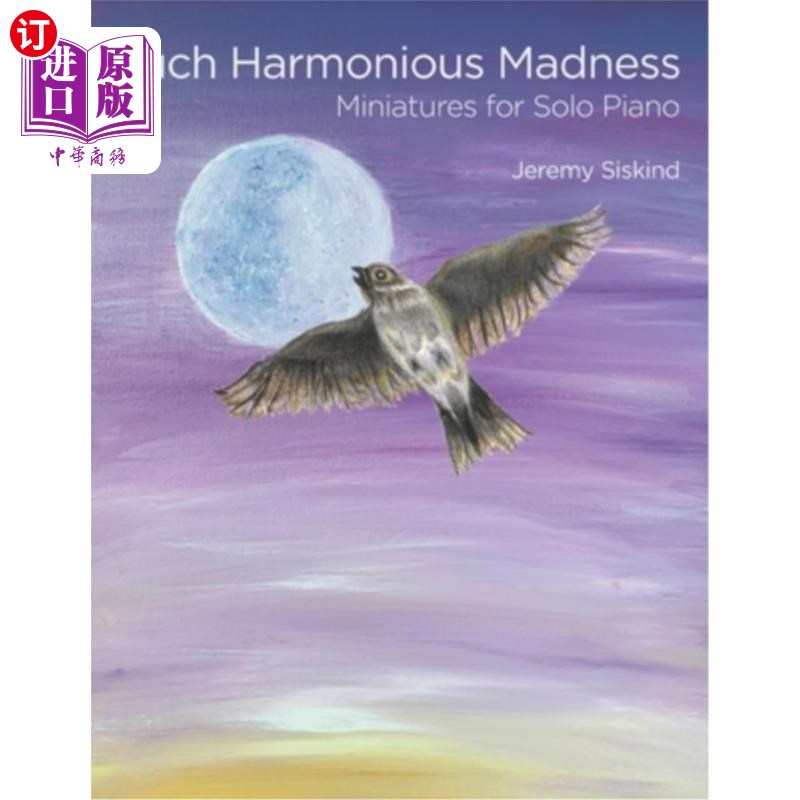 海外直订Such Harmonious Madness: Miniatures for Solo Piano如此和谐疯狂：钢琴独奏缩影