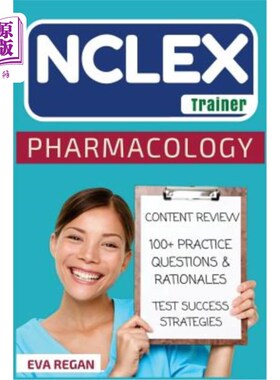 海外直订医药图书NCLEX: Pharmacology: The NCLEX Trainer: Content Review, 100+ Specific Practice Q NCLEX：