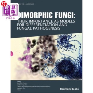 Differentiation Fungi Models 海外直订Dimorphic and 二形态真菌 importance Patho Their 它们作为分化和 Fungal for