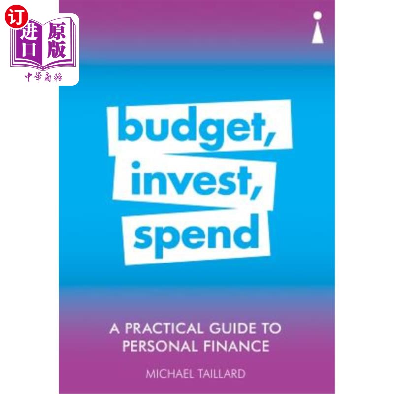 海外直订A Practical Guide to Personal Finance: Budget, Invest, Spend 个人理财实用指南：预算、投资、支出