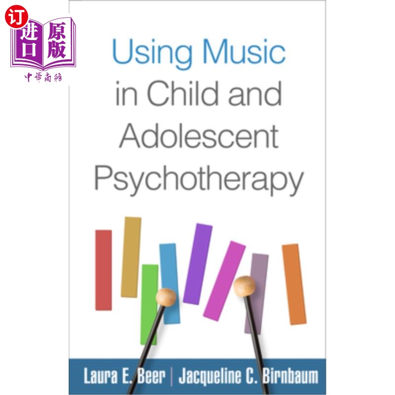 海外直订医药图书Using Music in Child and Adolescent Psychotherapy 音乐在儿童和青少年心理治疗中的应用