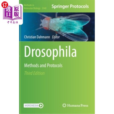 海外直订Drosophila: Methods and Protocols 果蝇:方法和协议