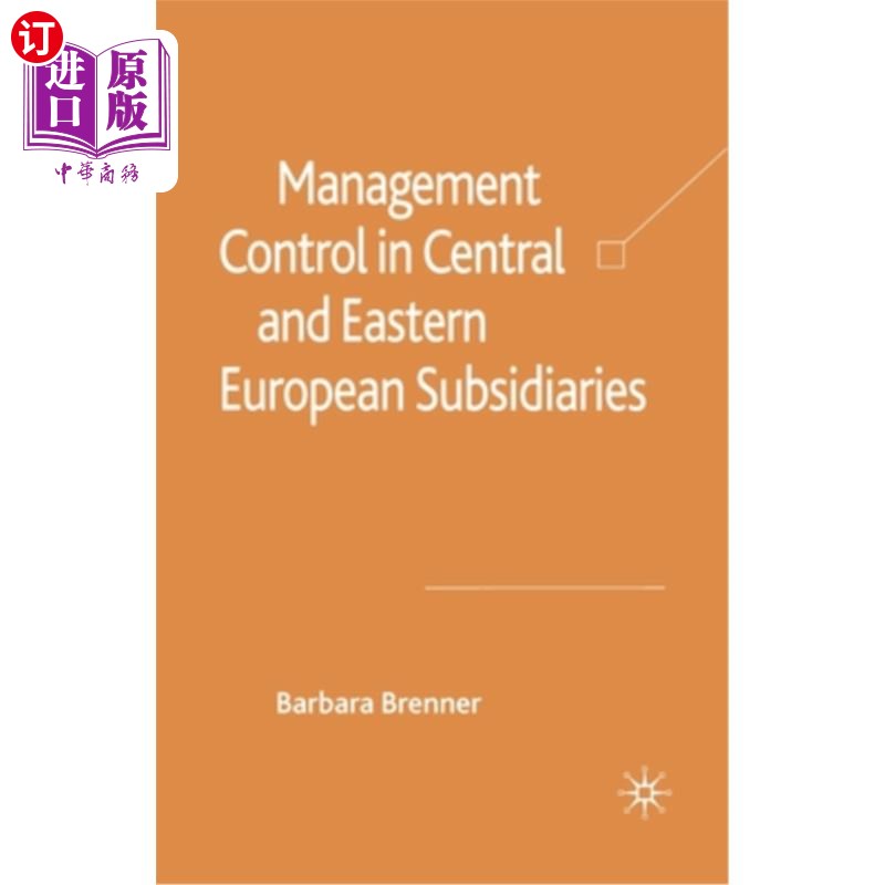 海外直订Management Control in Central and Eastern European Subsidiaries 中欧和东欧子公司的管理控制