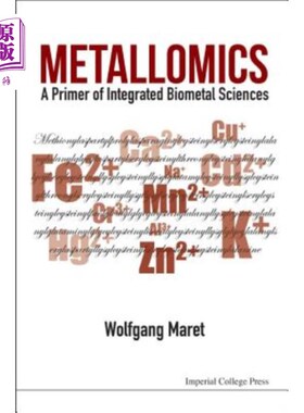 海外直订Metallomics: A Primer of Integrated Biometal Sciences 金属组学：综合生物金属科学入门