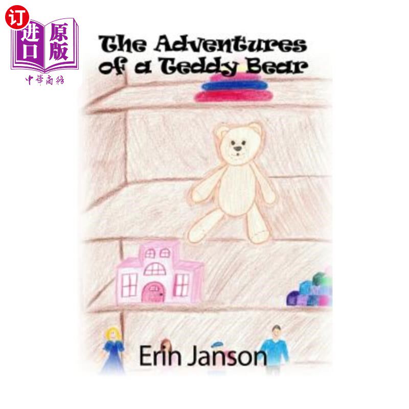 海外直订The Adventures of a Teddy Bear 泰迪熊历险记