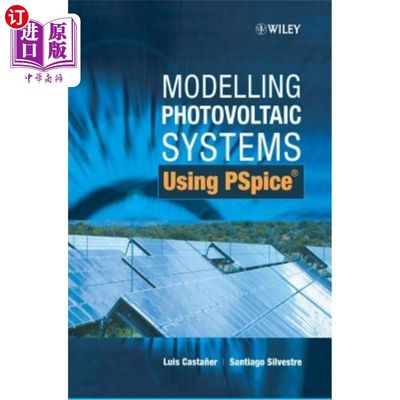 海外直订Modelling Photovoltaic Systems Using PSPICE