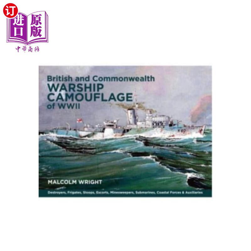 海外直订British and Commonwealth Warship Camouflage of W... 二战英国和英联邦军舰的迷彩