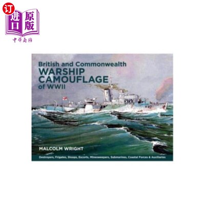 海外直订British and Commonwealth Warship Camouflage of W... 二战英国和英联邦军舰的迷彩