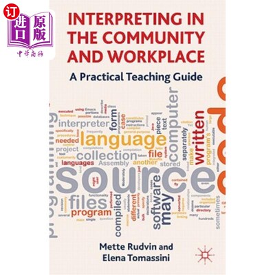 海外直订Interpreting in the Community and Workplace: A Practical Teaching Guide 社区和工作场所口译：实践教学指南