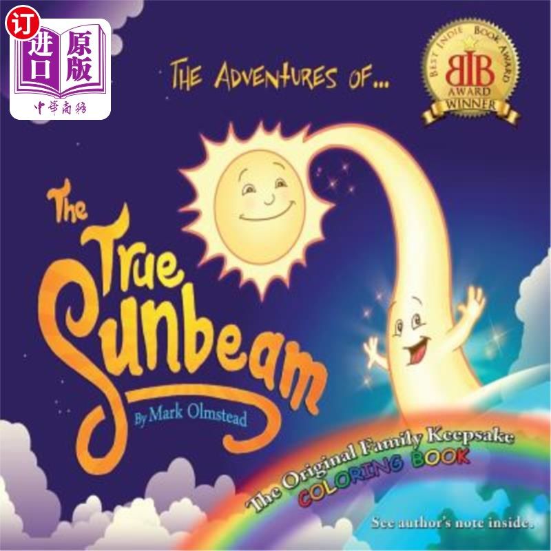 海外直订The Adventures of the True Sunbeam: A Family Keepsake Coloring Book 《真正的阳光历险记：一本家庭纪念品彩绘