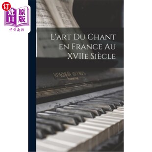 Chant Siècle 法国十七世纪圣歌艺术 XVIIe France art 海外直订L