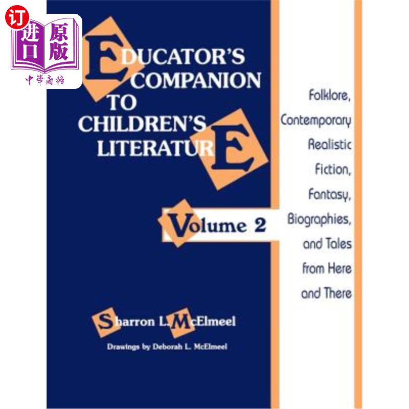 海外直订Educator's Companion to Children's Literature: Folklore, Contemporary Realistic  儿童文学的教育家伙伴：民间