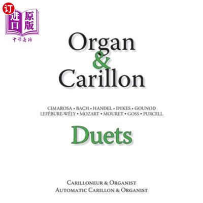 海外直订Organ & Carillon Duets 风琴与卡里隆二重奏