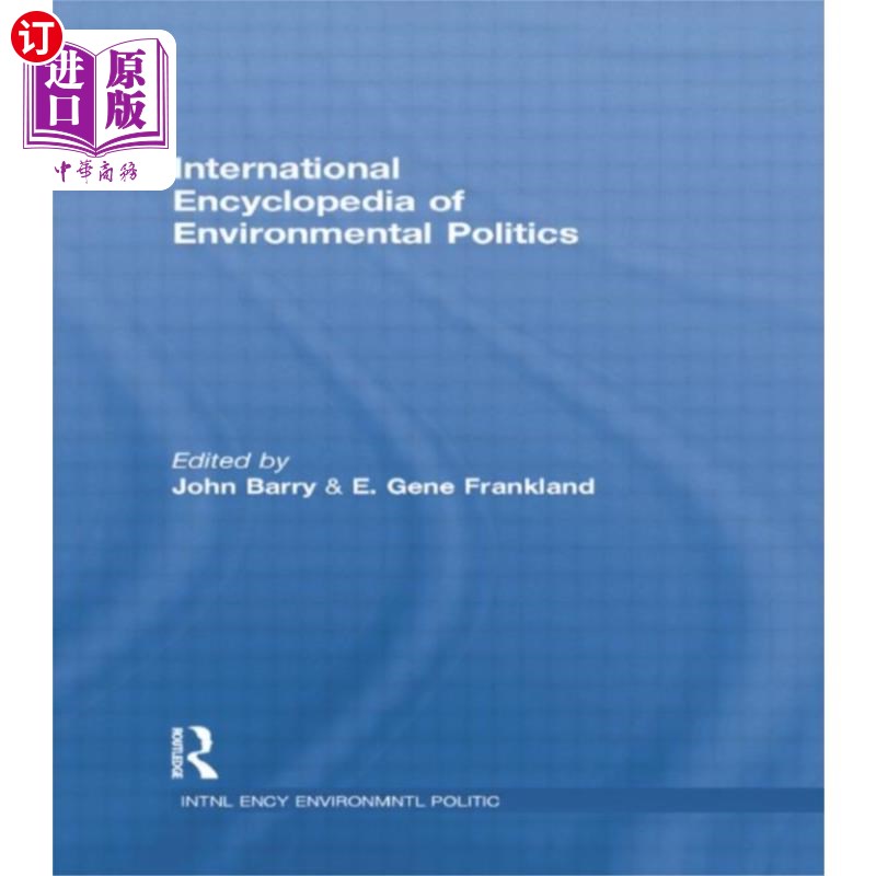 海外直订International Encyclopedia of Environmental Poli... 国际环境政治百科全书