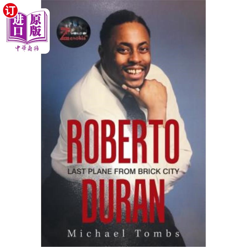 海外直订Roberto Duran: Last Plane from Brick City 罗伯托·杜兰:《砖城的最后一架飞机》