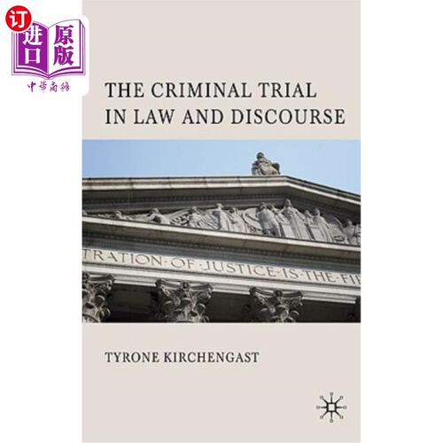 海外直订The Criminal Trial in Law and Discourse 法律与话语中的刑事审判