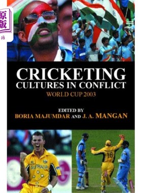 海外直订Cricketing Cultures in Conflict 冲突中的板球文化