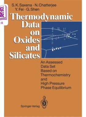 海外直订Thermodynamic Data on Oxides and Silicates: An Assessed Data Set Based on Thermo 氧化物和硅酸盐的热力学数据