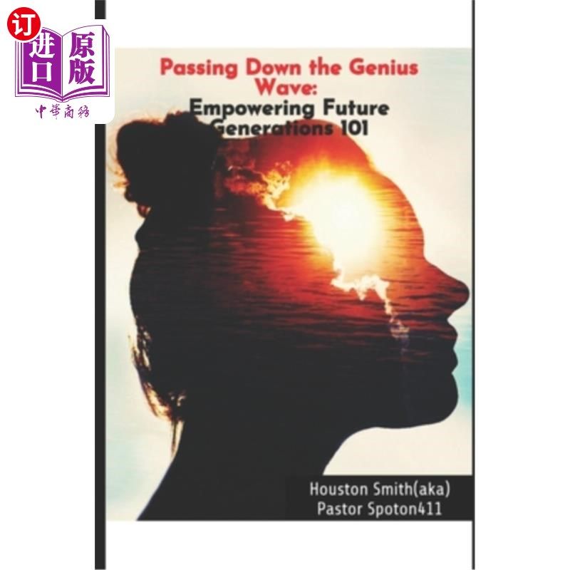 海外直订Passing Down the Genius Wave: Empowering Future Generations 101 传承天才浪潮：赋予下一代力量101