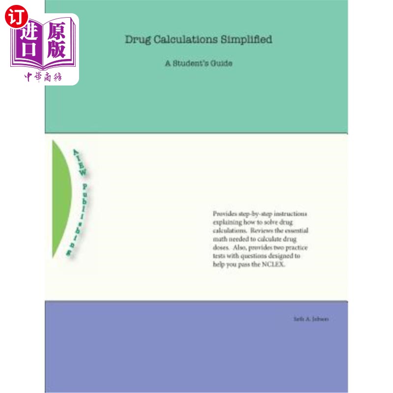 海外直订医药图书Drug Calculations Simplified: A Student's Guide 简化药物计算：学生指南