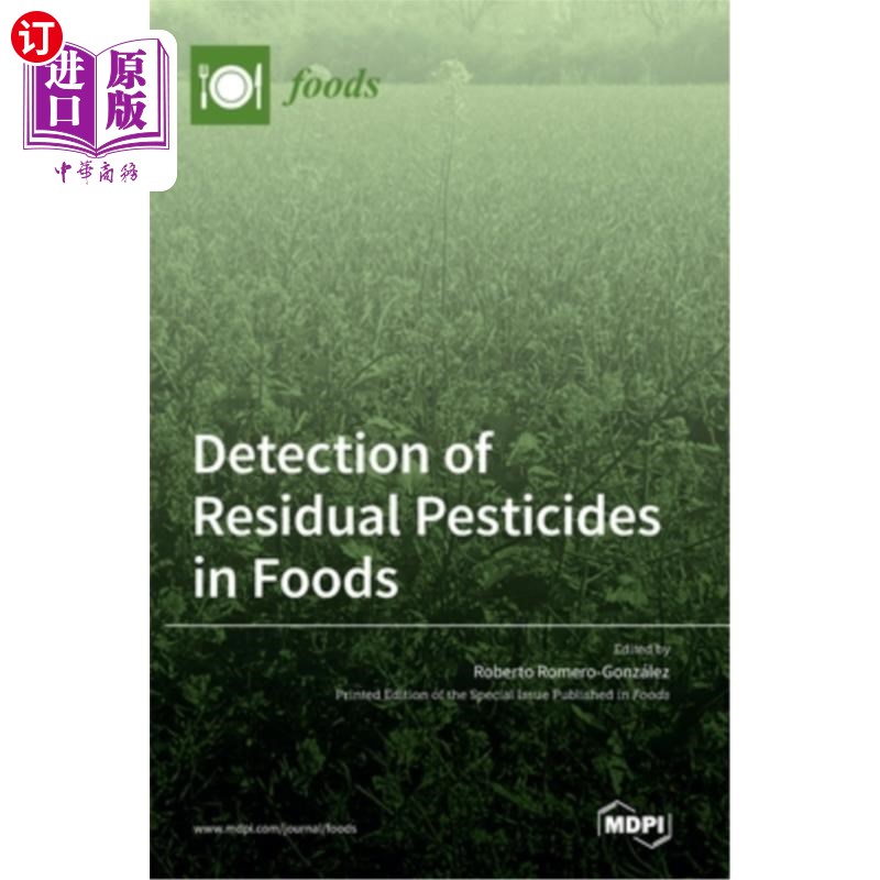 海外直订Detection of Residual Pesticides in Foods 食品中残留农药的检测