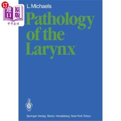 海外直订医药图书Pathology of the Larynx 喉病理学