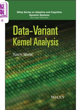 预售 数据变异内核分析 Data Variant Kernel Analysis 英文原版 Yuichi Motai 电气与计算机 数据库【中商原版】