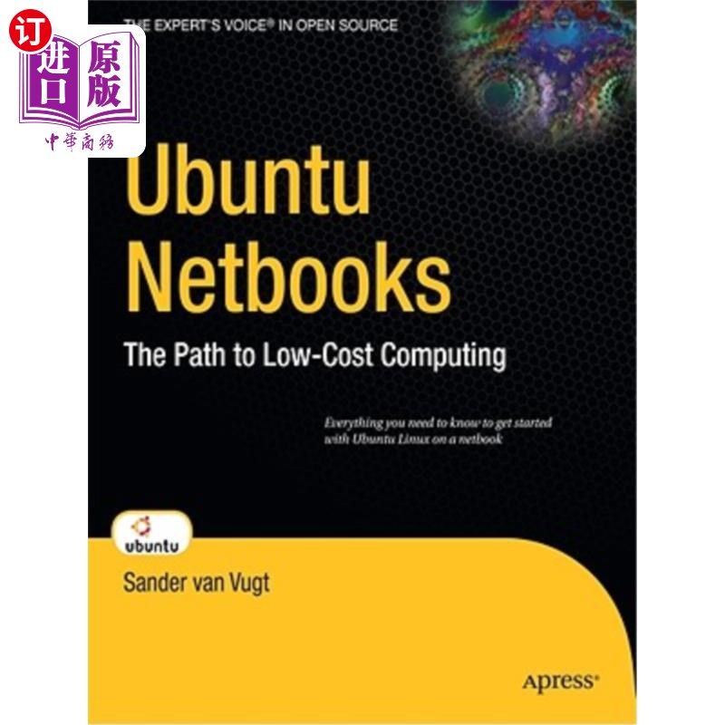 海外直订Ubuntu Netbooks: The Path to Low-Cost Computing Ubuntu上网本：低成本计算之路