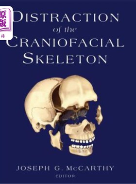 海外直订医药图书Distraction of the Craniofacial Skeleton 颅面骨骼的分心