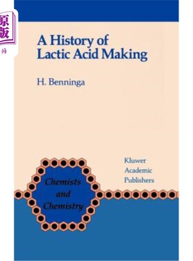 海外直订A History of Lactic Acid Making: A Chapter in the History of Biotechnology 乳酸生产史：生物技术史上的一章