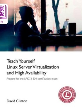 海外直订Teach Yourself Linux Virtualization and High Availability 自学Linux虚拟化和高可用性