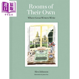 Own 房间 他们自己 Alex 中商原版 地方 英文原版 走进伟大作家写作 Rooms Johnson Their