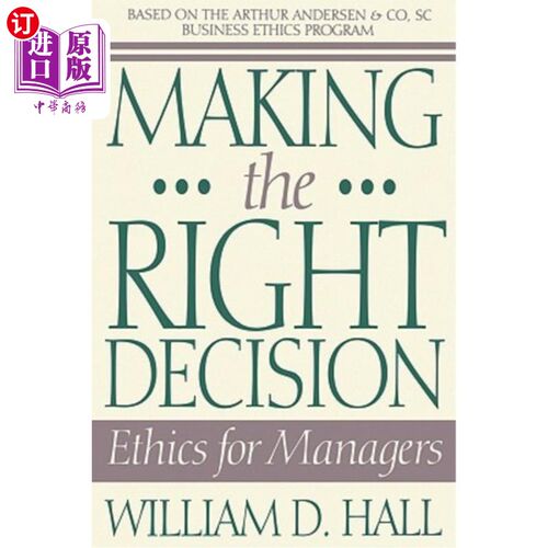 海外直订Making the Right Decision: Ethics for Managers 正确决策：管理者的道德
