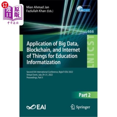 海外直订Application of Big Data, Blockchain, and Internet of Things for Education Inform 大数据、区块链和物联网在教