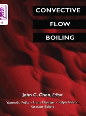海外直订Convective Flow Boiling 对流沸腾