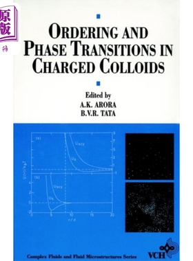 现货 带电胶体中的有序与相变 Ordering And Phase Transitions In Charged Colloids 英文原版 A K Arora【中商原版】