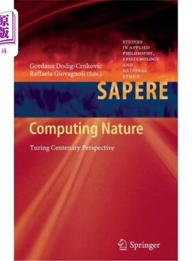海外直订Computing Nature: Turing Centenary Perspective 计算本质:图灵百年视角