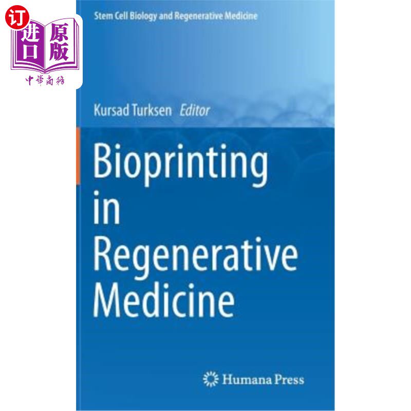 海外直订Bioprinting in Regenerative Medicine 再生医学中的生物打印