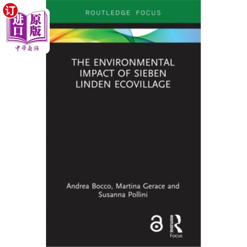海外直订The Environmental Impact of Sieben Linden Ecovillage 西本林登生态村的环境影响