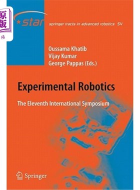 海外直订Experimental Robotics: The Eleventh International Symposium 实验机器人:第十一届国际研讨会